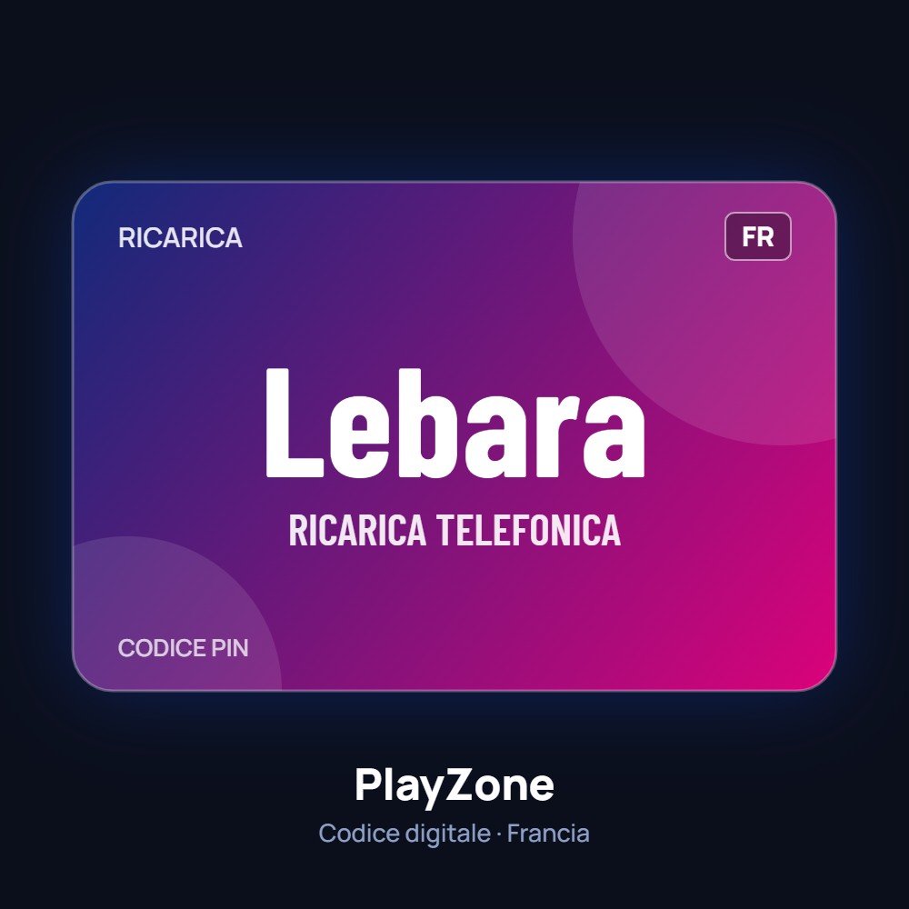 Lebara Ricarica Francia - PlayZone